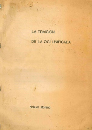 Book ID: 48923 La Traición de la OCI Unificada. Nahuel Moreno