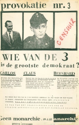 Provokatie [Provocation], nos. 1–17. Includes the original edition of Provokatie no. 3, featuring the image of Prince Bernhard of the Netherlands, later censored and replaced by red pencil annotation “censuur.”