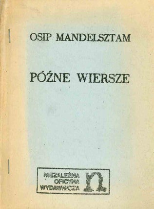 Book ID: 50205 Późne wiersze [The late verse]. Osip Mandelstam, Stanisław...