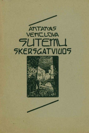 Book ID: 50346 Sutemų skersgatviuos [I will die]. Antanas Venclova, designer Jonas J. Burbos