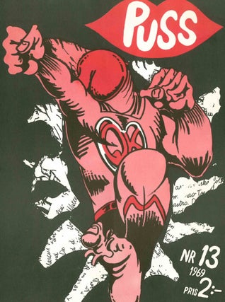 Puss. No. 1 (January 1968) through No. 24 (1973) together with the unnumbered Puss International (1969 or 1970) (all published).