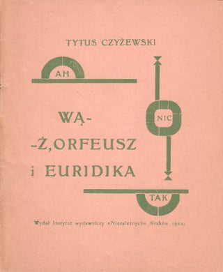 Book ID: 50751 Wąż, Orfeusz i Euridika: wizja antyczna. Rysunki graficzne w tekscie...