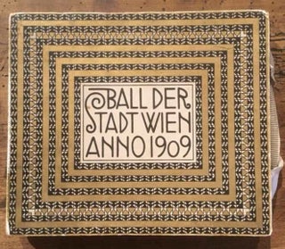 Book ID: 50810 Ball der Stadt Wien. 1909. Den Damen Wiens gewidmet vom Ballkomitee der...