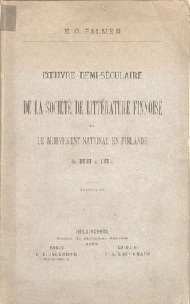 Book ID: 50869 L’oeuvre Demi-Séculaire de la Societé de Littérature Finnoise et Le...