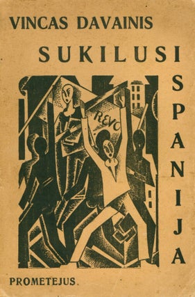 Book ID: 51334 Sukilusi Ispanija [Spain in revolt]. Vincas Davainis, artist Niklavs Strunke