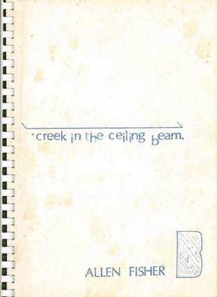Book ID: 51410 Creek in the Ceiling Beam. Allen Fisher