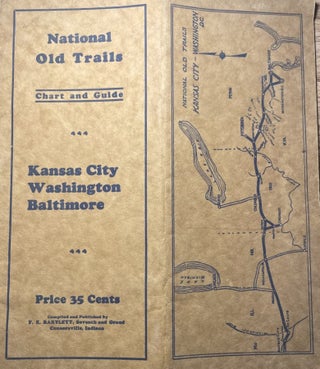 Book ID: 51442 National Old Trails Chart and Guide. Kansas City - Washington - Baltimore