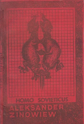 Book ID: 51470 Homo Sovieticus. Aleksander Zinov’ev, Zinowiew