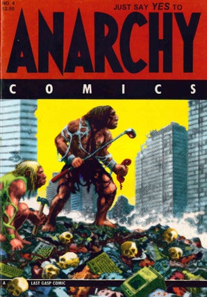 Anarchy Comics. No. 1 (1978) through No. 4 (1987) (all published).