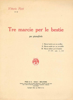 Book ID: 51700 Tre marcie per le bestie per pianoforte. Vittorio Rieti