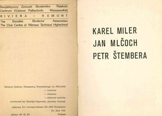 Karel Miler, Jan Mlčoch, Petr Štembera: Galeria Remont, V. 76.