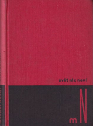 Book ID: 52366 Svět nic neví: román [The world knows nothing: a novel]. Miloslav...