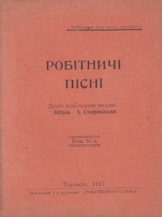 Book ID: 52443 Robitnychi pisni. Druhe pobil'shene vydanie [Workers' songs. Second...