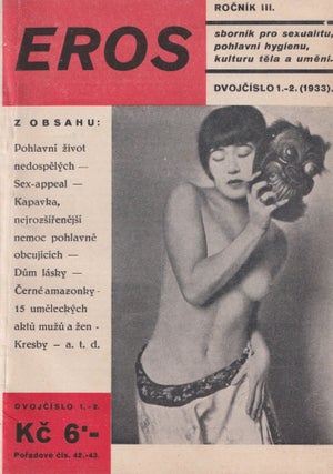 Eros: sborník pro sexualitu, pohlavní hygienu, kultura těla a umění [Eros: a journal of sexuality, sexual hygiene, body culture and art], vol. III, nos. 1–2 (1933).