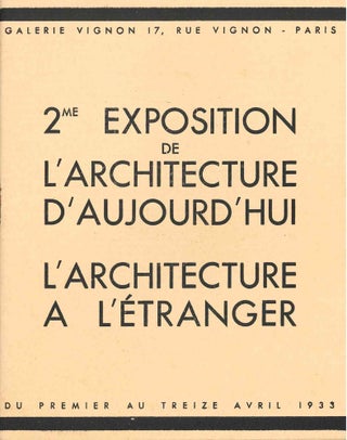 2me Exposition de l'Architecture d'Aujourd'Hui, L'Architecture a l'Étranger [2nd Exhibition of the Architecture of Today, Architecture Abroad].