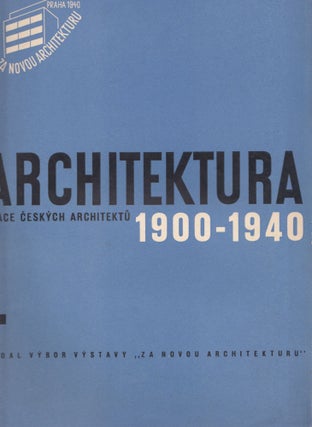Book ID: 52801 Architektura: práce ceských architektu 1900–1940 [Architecture: the...
