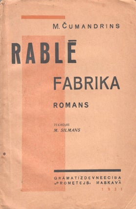 Book ID: P003169 Rable fabrika: romans. Translated by M. Silmans. M. Cumandrins, Chumandrin