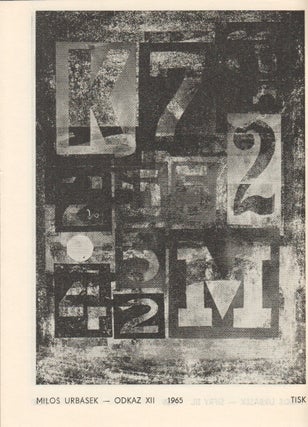 Písmo a obraz: Ladislav Novák. Eduard Ovčáček. Miloš Urbásek. Výstavní síň Dílo v Ostravě [Letter and image … Gallery Dilo in Ostrava]. May 1965.