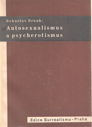 Autosexualismus a psycherotismus [Autosexualism and psycho-eroticism].