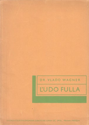 Book ID: P5613 L'udo Fulla (Ľudovít Fulla). Dr. Vladimír Wagner