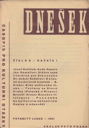 Dnešek: časopis pro kulturní otázky [Today: a journal for cultural questions, vol. I, nos. 1-22].
